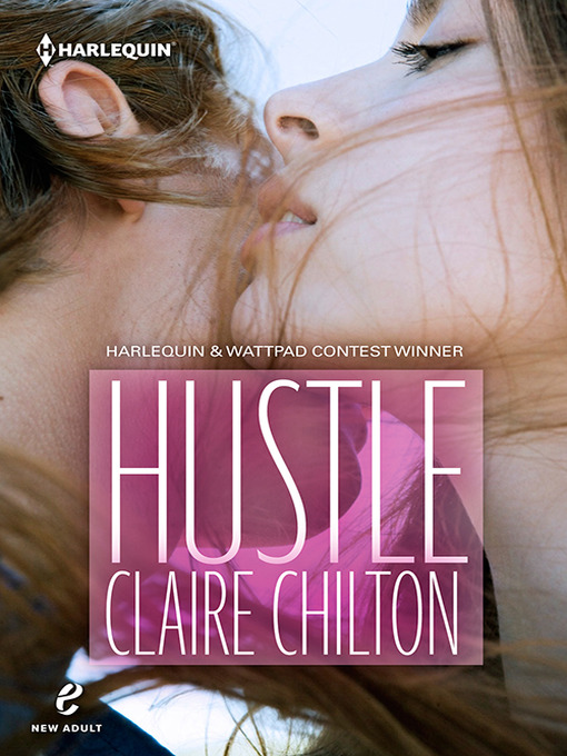 Title details for Hustle by Claire Chilton - Available